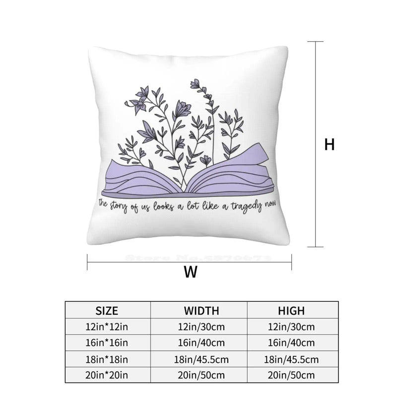 ‘the Story Of Us Looks A Lot Like A Tragedy Now’ Pillow Cover Hug
